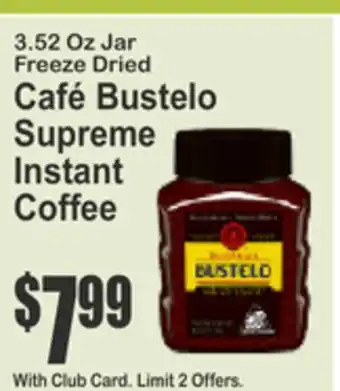Almonte's Food Dynasty Marketplace Freeze Dried Café Bustelo Supreme Instant Coffee offer