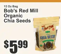 The Food Emporium 12 Oz Bag Bob's Red Mill Organic Chia Seeds offer
