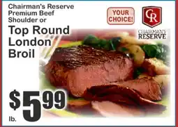 The Food Emporium Chairman's Reserve Premium Beef Shoulder or Top Round London Broil offer