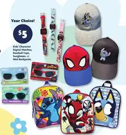 Family Dollar Kids' Character Digital Watches, Baseball Caps, Sunglasses, or Mini Backpacks offer
