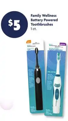 Family Dollar Family Wellness Battery Powered Toothbrushes offer