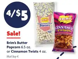 Family Dollar Brim's Butter Popcorn 6.5 oz. or Cinnamon Twists 4 oz offer