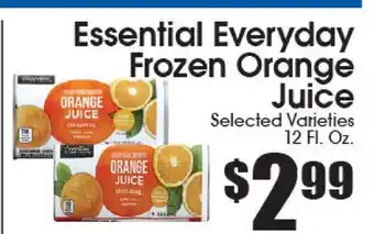 Supremo Foods Inc Essential Everyday Frozen Orange Juice offer