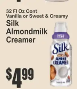 Key Food 32 Fl Oz Cont Vanilla or Sweet & Creamy Silk Almondmilk Creamer offer