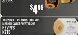 Key Food 16 OZ PKG ... CILANTRO LIME RICE, MASHED SWEET POTATOES OR KEVIN'S KETO offer