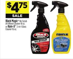 Dollar General Black Magic No Scrub All Wheel Cleaner 16 oz. or Rain-X 2-in-1 Glass Cleaner 16 oz offer