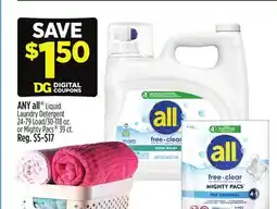 Dollar General ANY all Liquid Laundry Detergent 24-79 Load/30-118 oz. or Mighty Pacs 39 ct offer