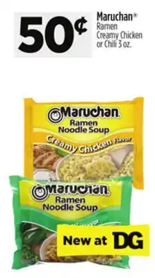 Dollar General Maruchan Ramen Creamy Chicken or Chili offer