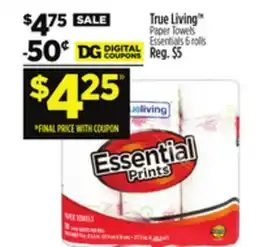 Dollar General True Living Paper Towels offer