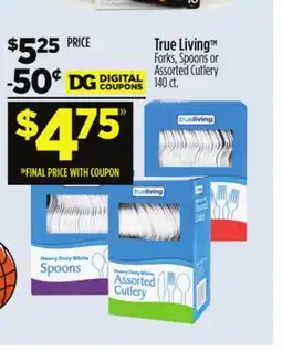 Dollar General True Living TM Forks, Spoons or Assorted Cutlery offer