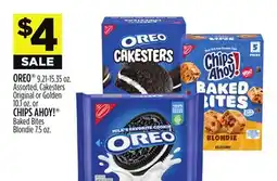 Dollar General OREO , Cakesters Original or Golden or CHIPS AHOY! Baked Bites Blondie offer