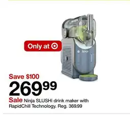 Target Ninja SLUSHi drink maker with RapidChill Technology offer