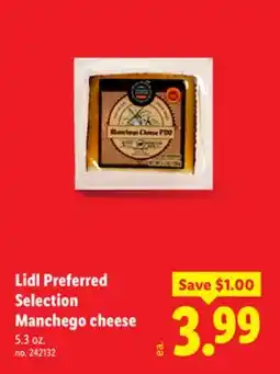 Lidl Lidl Preferred Selection Manchego cheese offer