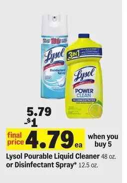 Meijer Lysol Pourable Liquid Cleaner 48 oz. or Disinfectant Spray* 12.5 oz offer