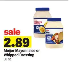 Meijer Meijer Mayonnaise or Whipped Dressing offer