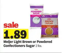 Meijer Meijer Light Brown or Powdered Confectioners Sugar offer