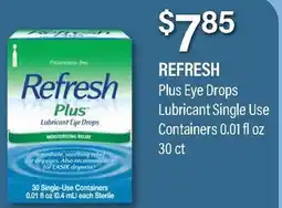 Commissary REFRESH Plus Eye Drops Lubricant Single Use Containers offer