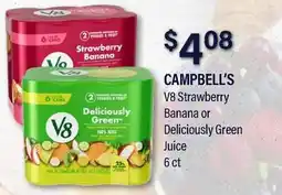 Commissary CAMPBELL'S V8 Strawberry Banana or Deliciously Green Juice offer