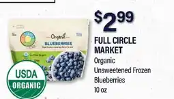 Commissary FULL CIRCLE MARKET Organic Unsweetened Frozen Blueberries offer