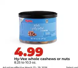 Hy-Vee Hy-Vee whole cashews or nuts offer