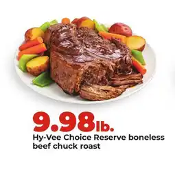 Hy-Vee Hy-Vee Choice Reserve boneless beef chuck roast offer
