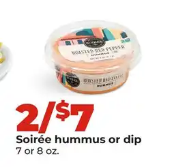 Hy-Vee Soirée hummus or dip offer