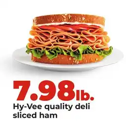 Hy-Vee Hy-Vee quality deli sliced ham offer