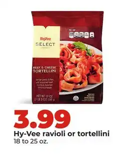 Hy-Vee Hy-Vee ravioli or tortellini offer
