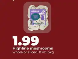 Hy-Vee Highline mushrooms offer