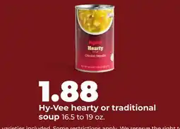 Hy-Vee Hy-Vee hearty or traditional soup offer