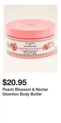 Bath & Body Works Peach Blossom & Nectar Glowtion Body Butter offer