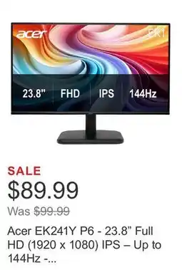 Costco Acer EK241Y P6 - 23.8 Full HD (1920 x 1080) IPS – Up to 144Hz - FreeSync – Monitor offer