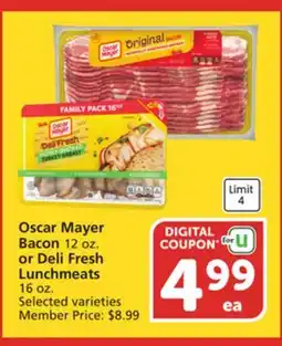 Albertsons Oscar Mayer Bacon 12 oz. or Deli Fresh Lunchmeats 16 oz offer