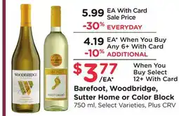 Ralphs Barefoot, Woodbridge, Sutter Home or Color Block offer
