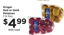 Ralphs Kroger Red or Gold Potatoes offer