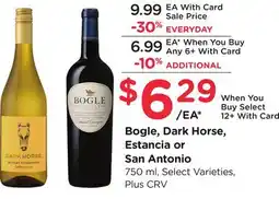 Ralphs Bogle, Dark Horse, Estancia or San Antonio offer