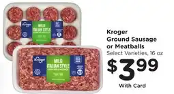 Ralphs Kroger Ground Sausage or Meatballs offer