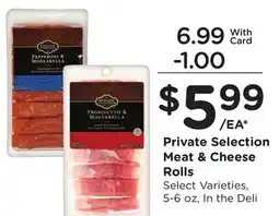 Ralphs Private Selection Meat & Cheese Rolls offer