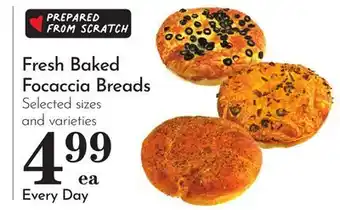 Pavilions Fresh Baked Focaccia Breads offer