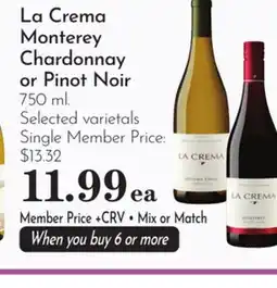 Pavilions La Crema Monterey Chardonnay or Pinot Noir offer