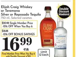 Pavilions Elijah Craig Whiskey or Teremana Silver or Reposado Tequila offer