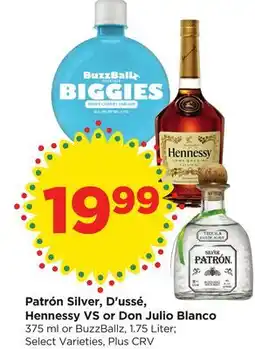Food 4 Less Patrón Silver, D'ussé, Hennessy VS or Don Julio Blanco offer