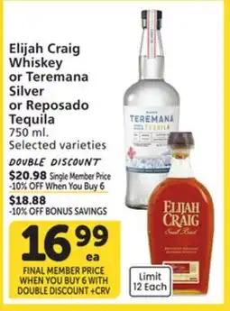 Vons Elijah Craig Whiskey or Teremana Silver or Reposado Tequila offer