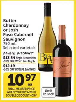 Vons Butter Chardonnay or Josh Paso Cabernet Sauvignon offer