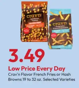 Stater Bros Crav'n Flavor French Fries or Hash Browns offer
