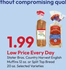 Stater Bros Stater Bros. Country Harvest English Muffins 12 oz. or Split Top Bread 20 oz offer