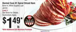 Smart & Final Hormel Cure 81 Spiral Sliced Ham offer