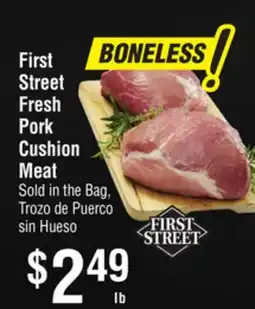 Smart & Final First Street Fresh Pork Cushion Meat offer
