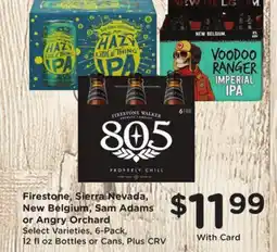 Ralphs Firestone, Sierra Nevada, New Belgium, Sam Adams or Angry Orchard offer