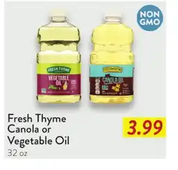 Fresh Thyme Fresh Thyme Canola or Vegetable Oil offer